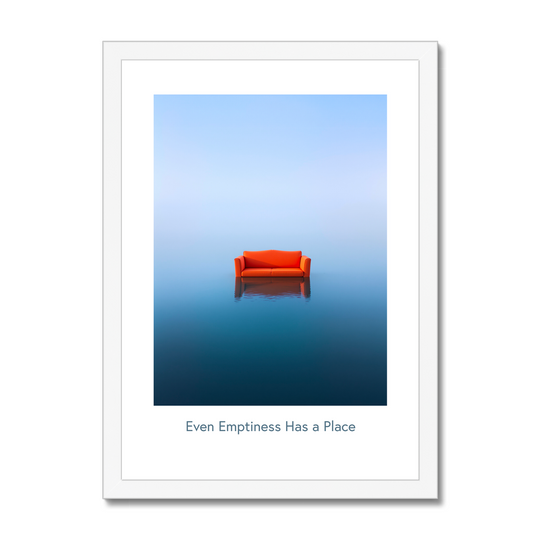 Even Emptiness Has a Place – Minimalist Art Poster