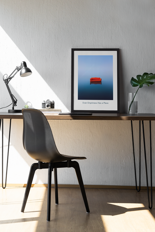 Even Emptiness Has a Place – Minimalist Art Poster